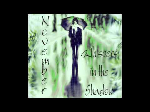 WHISPERS IN THE SHADOW - Never Go