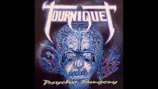 Tourniquet - STEREOTAXIC ATROCITIES - from Psycho Surgery