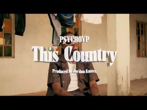 PsychoYP - This Country (Official Video)