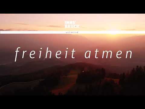 freiheit atmen | Sommer in der Region Innsbruck!