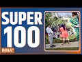 Super 100: Watch the latest news from India and around the world | August 09, 2022