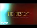The Descent (Official Music Video)