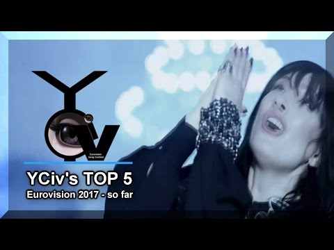YCiv's TOP 5 (SO FAR) - Eurovision Song Contest 2017 - Finland & United Kingdom