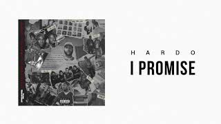 Hardo - I Promise ft Latia (Official Audio)
