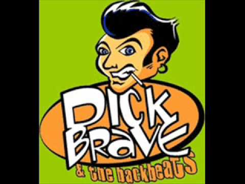 Dick Brave & The Backbeats - Get The Party Started
