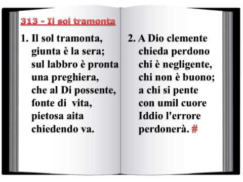 313 Il sol tramonta - Innario Chiesa Cristiana Avventista del Settimo Giorno 2014