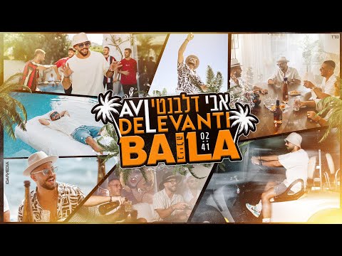 Avi Delevanti - BAILA | אבי דלבנטי - ביילה