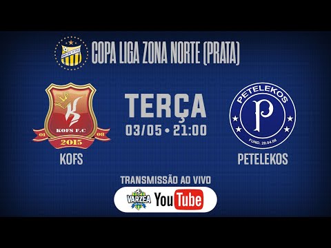 KOFS FC x Petelekos • Copa Liga Zona Norte (Prata)