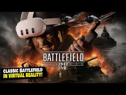 Video: BFVR: Battlefield 1942 VR