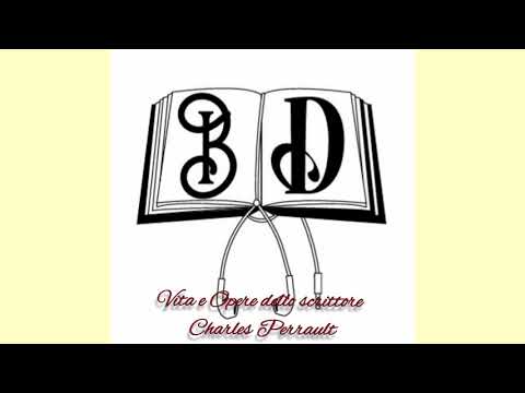 Rubrica:Fiabe Senza Tempo - Stagione1/ Biografia di Charles Perrault