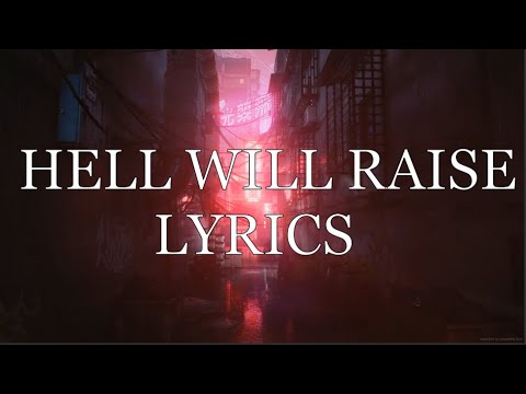 RAJAHWILD, BAYKA HELL WILL RAISE LYRICS