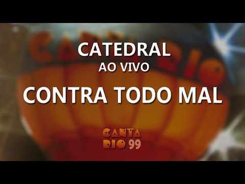 Contra todo mal - Catedral