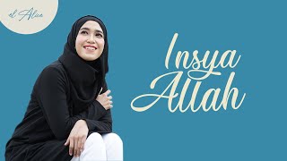 Download lagu Insya Allah - EL ALICE mp3 Download lagu Insya Allah - EL ALICE mp3
