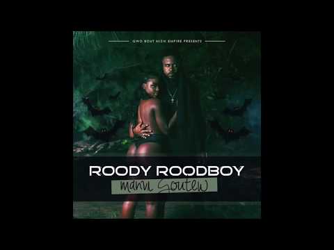 Roody Roodboy - M'anvi Goute'w