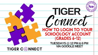 Tiger Connect | How to login to your Schoology Account (Grades 6-12)
