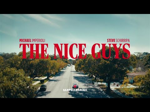 The Nice Guys | Michael Imperioli & Steve Schirripa | Sanpellegrino CIAO!