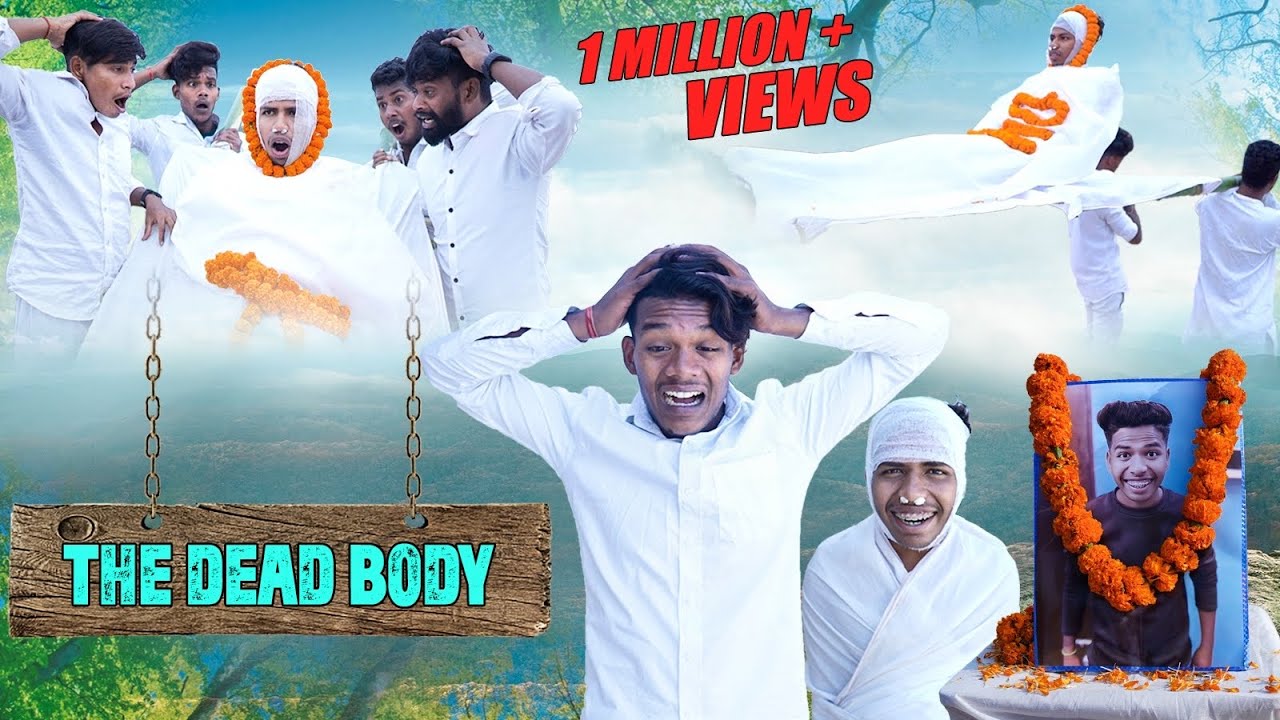The Dead Body || The Comedy Kingdom