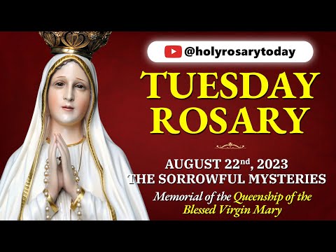 TUESDAY HOLY ROSARY ❤️ AUGUST 22 2023 ❤️SORROWFUL MYSTERIES OF THE ROSARY [VIRTUAL] #holyrosarytoday