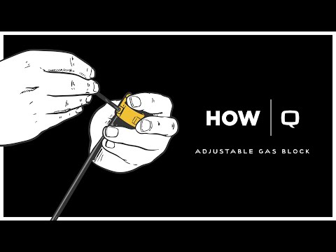 How Q | Adjusting the Gas Block / Ensuring Tightness Before Use
