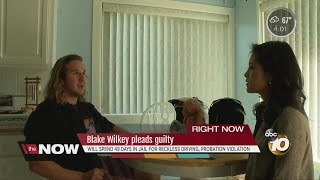 Blake Wilkey Pleads Guilty, Will Spend Time in Jail