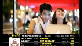 Download lagu ▶ AKHIR KISAH KITA HQ) FULL CLIP   WALET BAND mp3