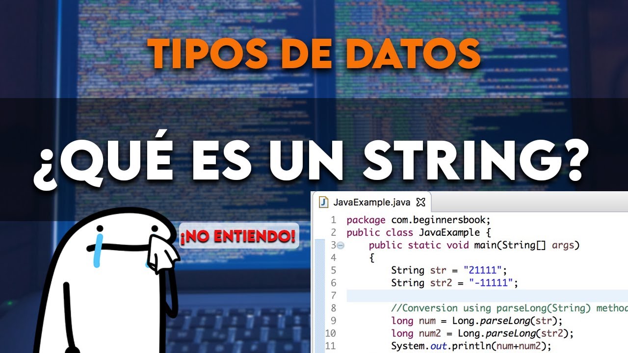 TIPOS DE DATOS👨🏻‍💻 ¿Qué es un STRING?. PROGRAMACIÓN