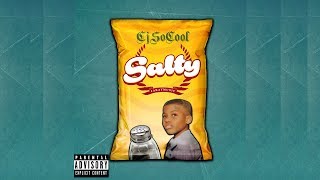 CJ SO COOL "SALTY" (Official Audio With Lyrics) - YouTube