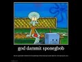 god dammit spongebob