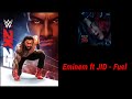 WWE 2K25 Soundtrack Eminem Ft JID Fuel