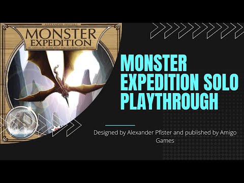Monster Expedition Solo Playthrough