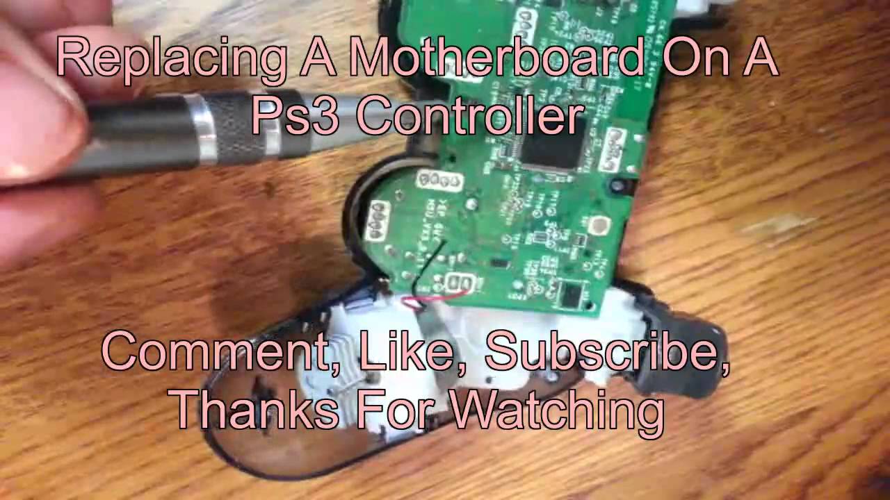 Ps3 Controller Replacing The Motherboard