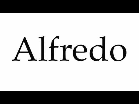 How to Pronounce Alfredo