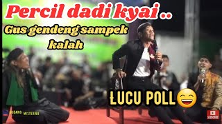 Download lagu PERCIL jadi kyai || gus gendeng ||percil cs terbaru  2023 mp3