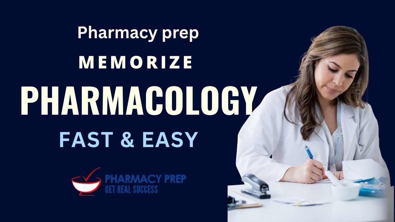 [PTCB, PTCE, PEBC, NAPLEX, FPGEE, NCLEX, OPRA] Memorize Pharmacology Fast & Easy Flashcards