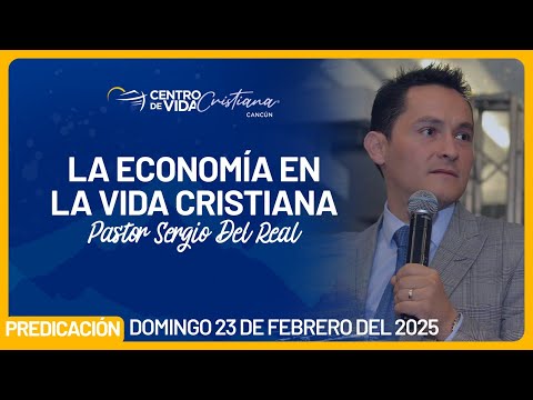 La Economía de la Vida Cristiana | Centro de Vida Cristiana