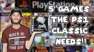 5 Games That Need To Be On The PS1 Classic