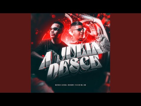 A Julia Desce (Eletrofunk)