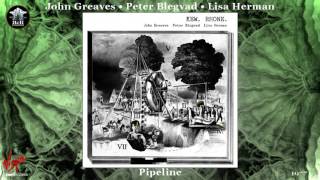 John Greaves - Pipeline (2015 CD Version) [Avant-garde Fusion] (1977)
