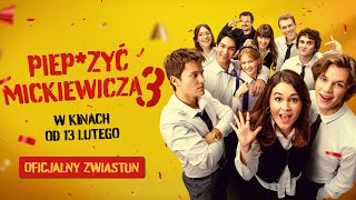 Piep*zyć Mickiewicza 3 - Zwiastun