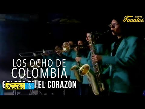 Los Ocho de Colombia - Golpes En El Corazón (Video Oficial) | Discos Fuentes