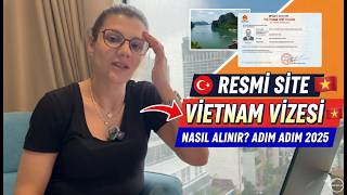 Vietnam Vizesi Nasıl Alınır? Resmî Site evisa.gov.vn Üzerinden 2025 E-Vize Başvu