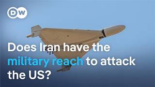 Does Iran have the military reach to attack the United Sates' mainland? | DW News