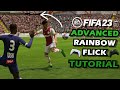 FIFA 23: ADVANCED RAINBOW FLICK - SKILL TUTORIAL