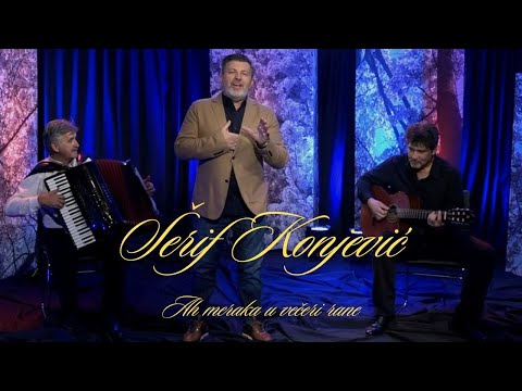 HP Sevdah: Šerif Konjević, Dragan Stojković Bosanac & Aka Hukelić - "Ah meraka u večeri rane"