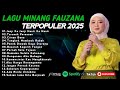FAUZANA - LAGU MINANG TERBARU FULL ALBUM TERPOPULER 2025 - Janji Ka Janji - Tarumik Perasaan 🎶