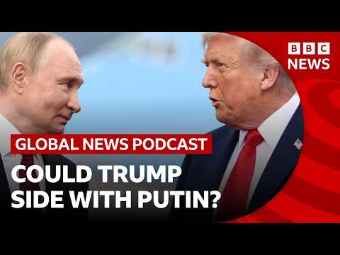 Could Trump side with Putin over Zelensky in Ukraine war talks? | Global News Podcast