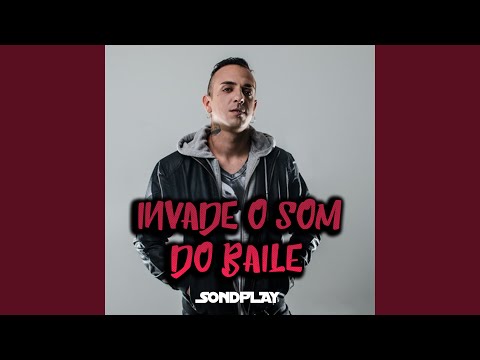 Invade o Som do Baile