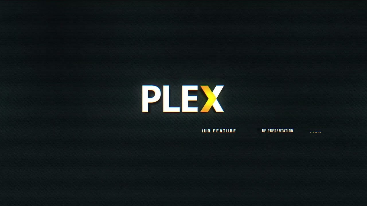 Plex 14 Plex Pre-Roll (1080p)