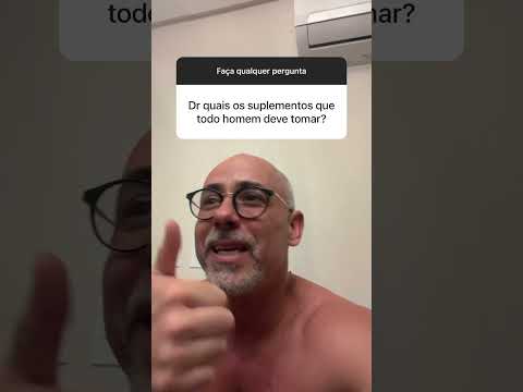 Os suplementos que todo homem deve tomar | Dr. Dayan Siebra
