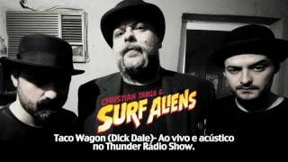 Surf Aliens -  Taco Wagon (Dick Dale)